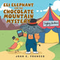 Eli Elephant and the Chocolate Mountain Mystery - Paperback