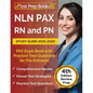 NLN PAX RN and PN Study Guide 2021-2022: PAX Exam Book with Practice Test Questions for Pre-Entrance [4th Edition] - Paperback