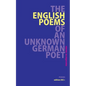 The English Poems of an Unknown German Poet: Poems - Paperback