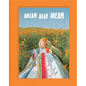 Dream Baby Dream: (Los Angeles and California Photo Book, @Jimmymarble Photography Coffee Table Book) - Hardcover