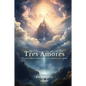Tres Amores - Paperback
