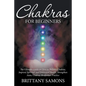 Chakras For Beginners: The Ultimate Guide on How to Balance Chakras, Improve Spiritual and Emotional Health, Strengthen Aura, Chakras Meditat - Paperback