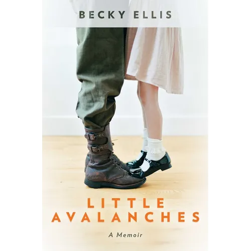 Little Avalanches: A Memoir - Paperback