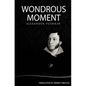 Wondrous Moment: Selected Poetry of Alexander Pushkin - Paperback