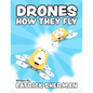 Drones: How They Fly - Paperback