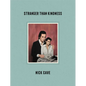 Stranger Than Kindness - Hardcover