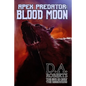 Apex Predator: Blood Moon: Book Two of the Apex Predator Series - Paperback