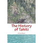 The History of Tahiti - Paperback