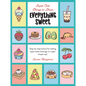 Everything Sweet: Step-By-Step Lessons for Making Super Sweet Drawings in a Super Simple Way - Library Binding