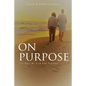 On Purpose: Ten Ways We Seek God Together - Paperback