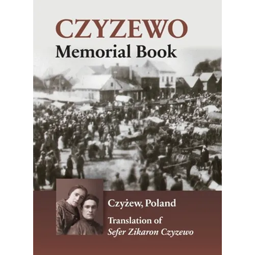 Czyzewo Memorial Book - Hardcover