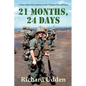 21 Months, 24 Days: A blue-collar kid's journey to the Vietnam War and back - Paperback