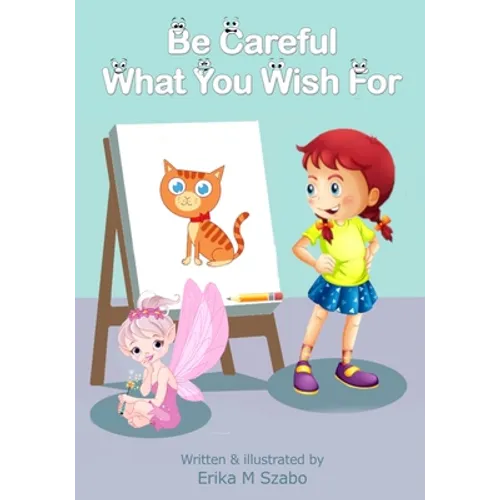Be Careful What You Wish For - Paperback