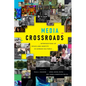 Media Crossroads: Intersections of Space and Identity in Screen Cultures - Paperback