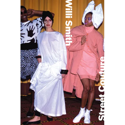 Willi Smith: Street Couture - Hardcover