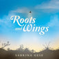 Roots and Wings - Paperback