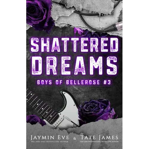 Shattered Dreams: Boys of Bellerose Book 3 - Paperback