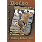 Rodeo Stories: A Collection of True Cowboy Tales - Paperback