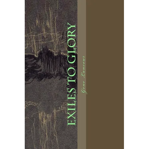 Exiles to Glory - Paperback