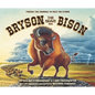 Bryson the Brave Bison: Finding the Courage to Face the Storm - Hardcover