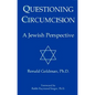 Questioning Circumcision: A Jewish Perspective - Paperback