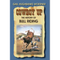 Cowboy Up!: The History of Bull Riding - Paperback