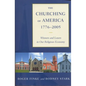 The Churching of America, 1776-2005: Winners and Losers in Our Religious Economy - Paperback