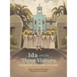 Ida and the Three Visitors: The True Story of Missionary Ida Scudder - Hardcover