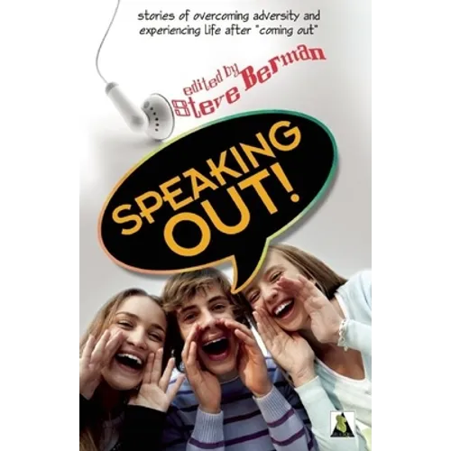 Speaking Out: LGBTQ Youth Stand Up - Paperback
