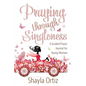Praying Through Singleness: A Guided Prayer Journal for Young Woman - Paperback
