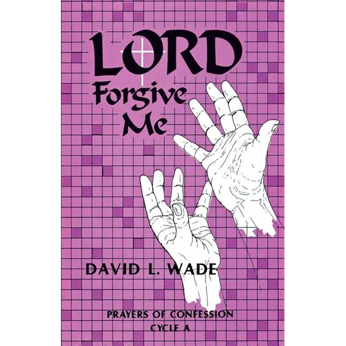Lord Forgive Me - Paperback