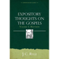 Expository Thoughts on the Gospels Volume 1: Matthew - Paperback