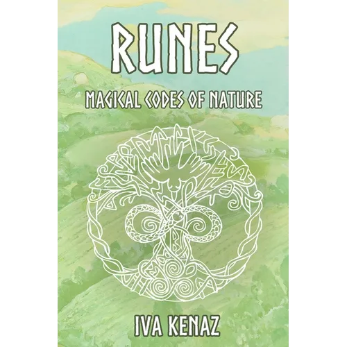 Runes: Magical Codes of Nature - Paperback