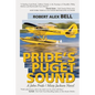 Pride's Puget Sound: A John Pride/Misty Jackson Novel - Paperback