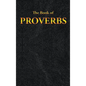 Proverbs: The Book of - Hardcover