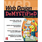 Web Design DeMYSTiFieD - Paperback