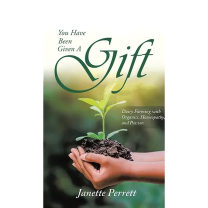 You Have Been Given a Gift - Hardcover