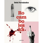 Rocamboleska / Rocamboleska (Spanish Edition) - Hardcover