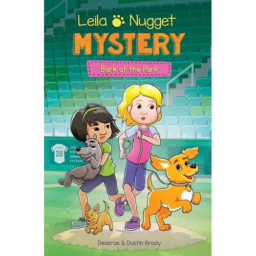 Leila & Nugget Mystery: Bark at the Park Volume 3 - Hardcover