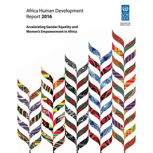 Africa Human Development Report 2016: Accelerating Gender Equality and Women's Empowerment in Africa - Paperback