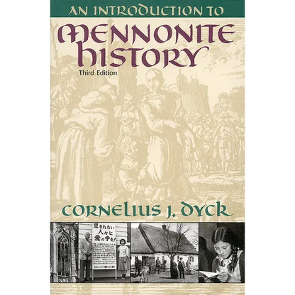 An Introduction to Mennonite History - Paperback