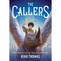 The Callers: Book 1 - Paperback