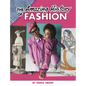 The Amazing History of Fashion - Hardcover