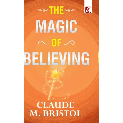 The Magic of believing - Hardcover