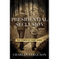 Presidential Seclusion: The Power of Camp David - Hardcover