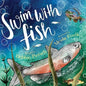 Swim With Fish - Paperback