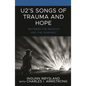 U2's Songs of Trauma and Hope: "Between the Midnight and the Dawning" - Hardcover