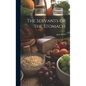 The Servants of the Stomach - Hardcover