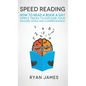 Speed Reading: How to Read a Book a Day - Simple Tricks to Explode Your Reading Speed and Comprehension (Accelerated Learning Series) - Hardcover