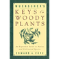 Muenscher's Keys to Woody Plants: An Expanded Guide to Native and Cultivated Species - Paperback